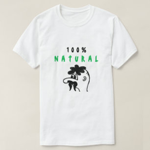 T-shirt drôle naturel 100% - texte personnalisé