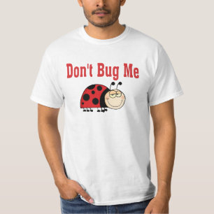 T-shirt Drôle ne me bug pas Ladybug