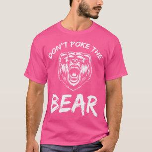 T-shirt Drôle Ne Poke Pas L'Ours Chasse Pêche Camping J