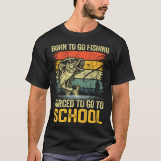 T-shirt Drôle Né Pour Aller Pêcher Bass Poisson Pêcheur Ga