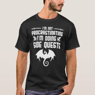 T-shirt Drôle Nerdy Ne Procrastinant Pas Faire Des Quêtes 