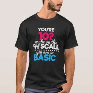 T-shirt Drôle Nerdy Vous avez 10 ans Telle Chimie Périodiq