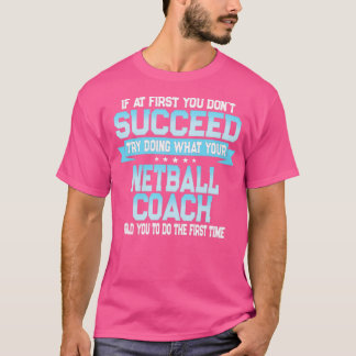 T-shirt Drôle Netball Coach cadeau