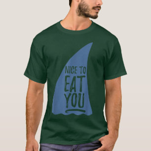 T-shirt Drôle Nice de manger vous requin nouveauté
