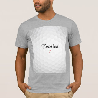 T-shirt Drôle Nom de Golf Personnalisé Entitled 1 Initial
