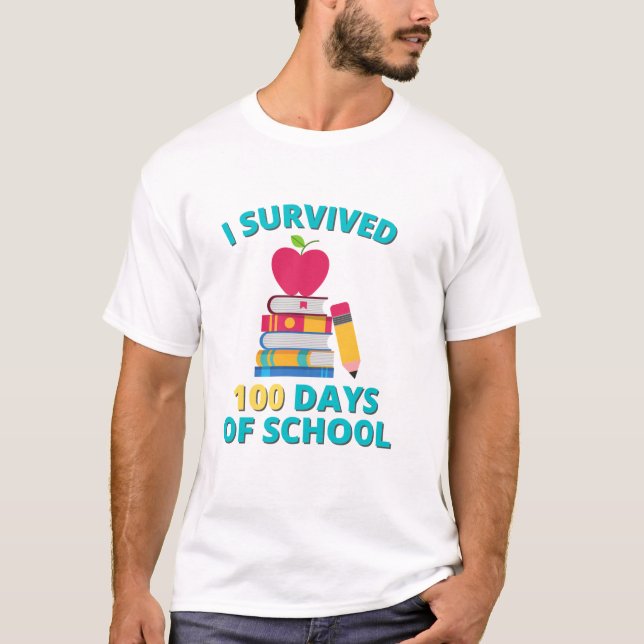 T-shirt Drôle nous avons survécu Cent jours d'école pour l (Devant)
