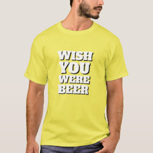 T-shirt Drôle nouvelle mode été SOUHAITEZ-VOUS ÊTRE BIÈRE 