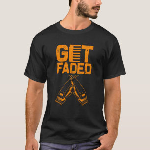 T-shirt Drôle Obtenir Faded Barber Pour Hommes Femmes Cool