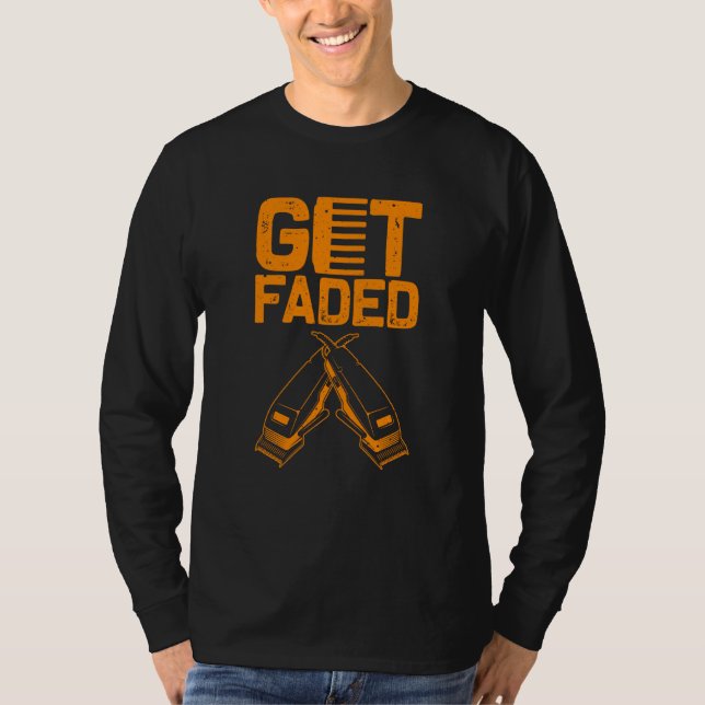 T-shirt Drôle Obtenir Faded Barber Pour Hommes Femmes Cool (Devant)