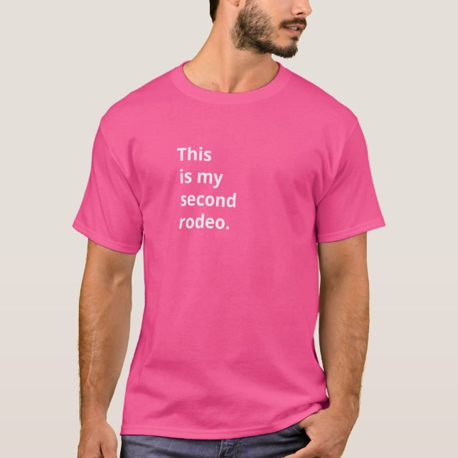 T-shirt Drôle Occident C'est mon deuxième rodéo (Devant)