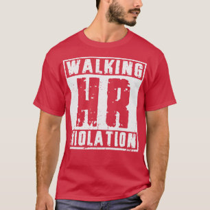 T-shirt Drôle Offensive Marcher Violation HR Vintage Blanc