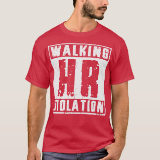 T-shirt Drôle Offensive Marcher Violation HR Vintage Blanc