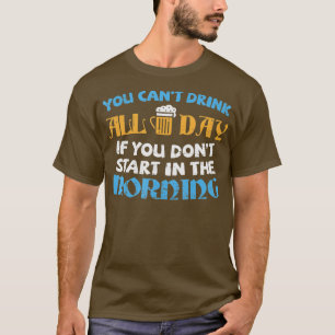 T-shirt Drôle Oktoberfest Vous Ne Pouvez Pas Boire Toute L