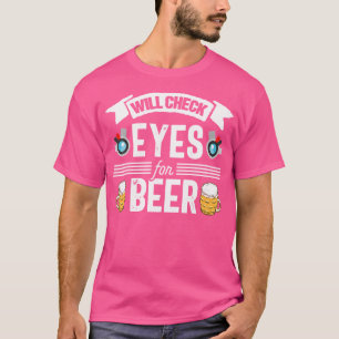 T-shirt Drôle Optométriste de la bière Optométrie Docteur 