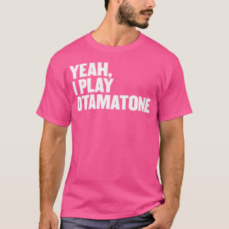 T-shirt Drôle Ouais Je Joue Otamatone Music Amateur Tee
