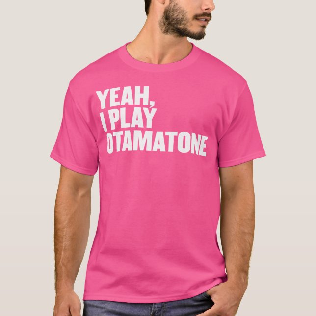 T-shirt Drôle Ouais Je Joue Otamatone Music Amateur Tee (Devant)