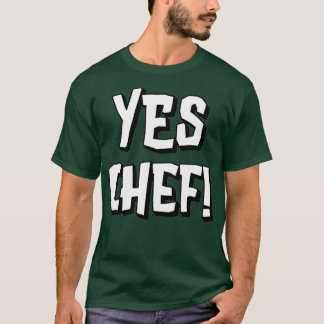 T-shirt Drôle Oui Chef cadeau pour les fans de cuisine (2)