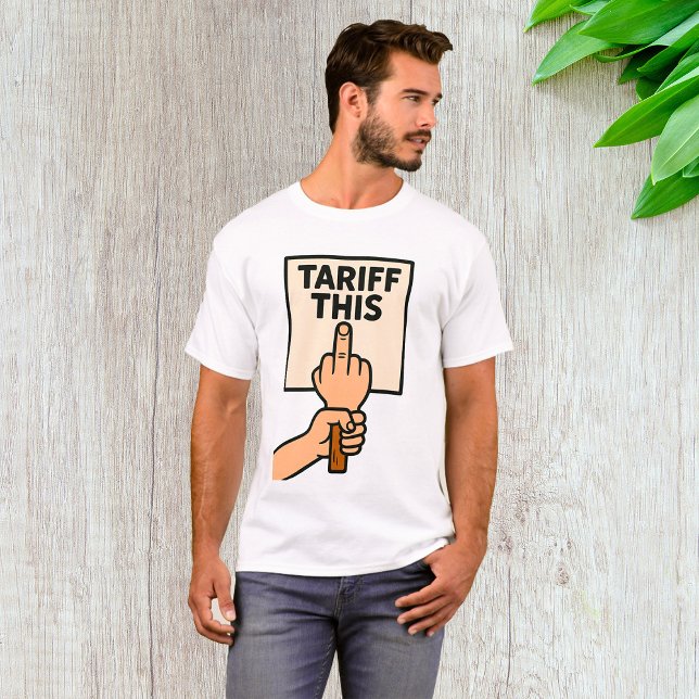 T-shirt Drôle panneau de protestation Tarif Ce doigt moyen (Créateur téléchargé)