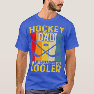 T-shirt Drôle Papa De Hockey Comme Un Père Régulier Mais G