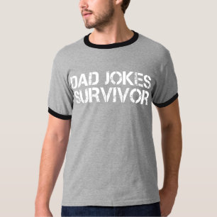 T-shirt Drôle papa Joke Survivor Sarcastic