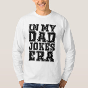 T-shirt Drôle Papa plaisante l'ère - Fête des Pères