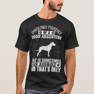 T-shirt Drôle parent de Dogo Argentino Dons de chien pour 