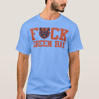 T-shirt Drôle parodie de Chicago Bears F ck Green Bay FGB