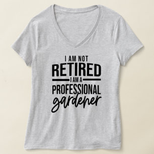 T-shirt Drôle pas à la retraite jardinier mot art