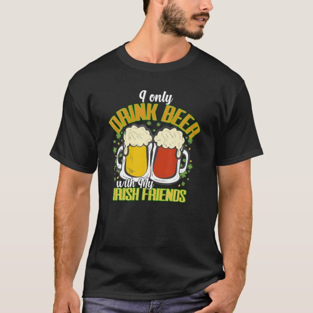 T-shirt Drôle Patricks Citation à boire St Paddys Drink Te (Devant)