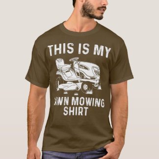 T-shirt Drôle Pelouse Mowing Cadeau Hommes Femmes Lawn Mow