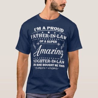 T-shirt Drôle Père fier en droit de la fille en droit