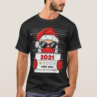T-shirt Drôle Père Noël 2021 Très Mauvais Ne Recommanderai