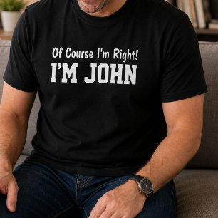 T-shirt Drôle Personnalisé Jean Nom De Cours J'ai Raison
