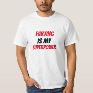 T-shirt Drôle ! Péter est mon superpouvoir 