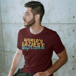 T-shirt Drôle petit ami paresseux, le plus paresseux petit