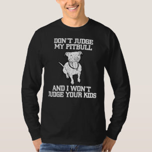 T-shirt Drôle Pitbull Advocate Dog Don Juge Mon Pitbull