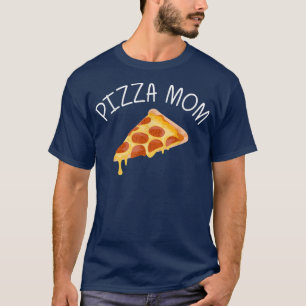 T-shirt Drôle Pizza Designs Pour Maman Femme Alimentation