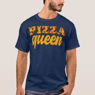 T-shirt Drôle Pizza Queen Girl Italienne Pizza Food Lover 