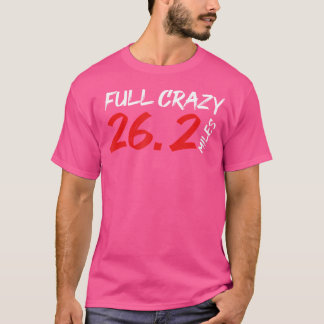 T-shirt Drôle Plein Fou 26 2 Miles Marathon Course à pied