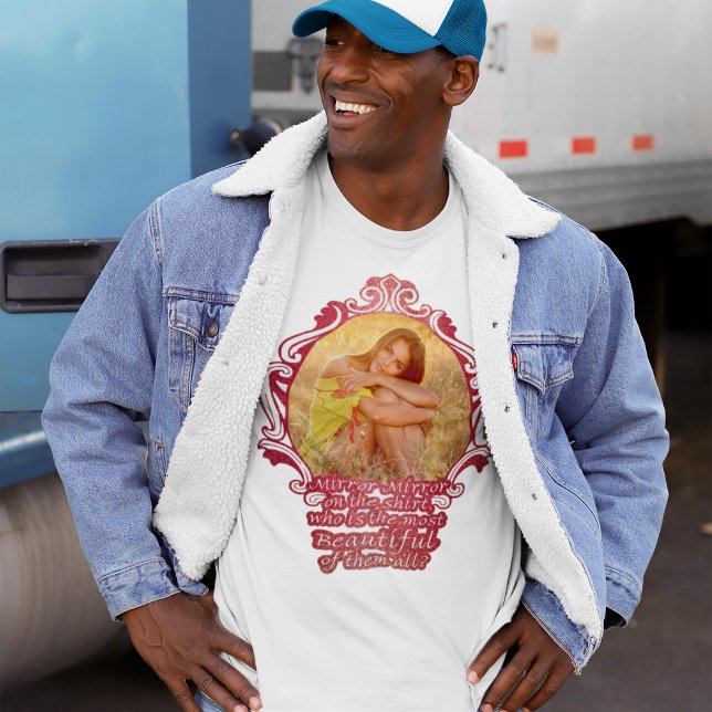 T-shirt Drôle plus belle amie Miroir photo (Créateur téléchargé)