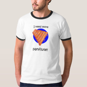 T-shirt drôle plus de panflute