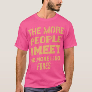 T-shirt Drôle Plus J'Aime Les Folies