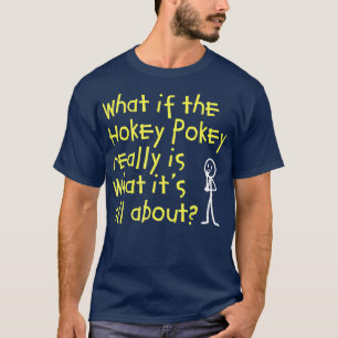 T-shirt Drôle Pokey Hokey