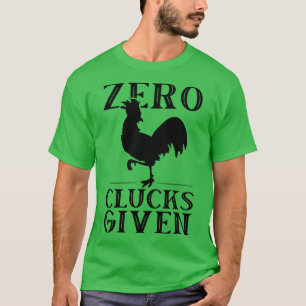 T-shirt Drôle Poulet Zéro Clucs Donné Retro Rooster Graphi