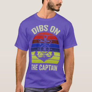 T-shirt Drôle Pour Capitaines Femme Hus Dibs Sur Le Capita