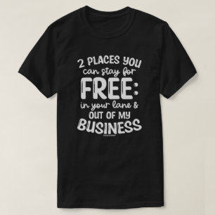 T-shirt drôle pour hommes - 2 endroits où séjourne