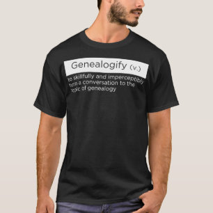T-shirt Drôle pour les généalogistes qui parlent tout de g