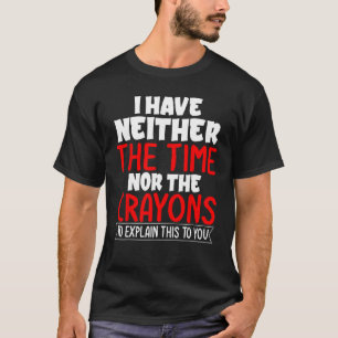 T-shirt Drôle pour les hommes Femmes Sarcastique Novelty G