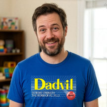 T-shirt drôle pour papa Dadvil extrême force