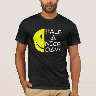 T-shirt drôle pour une demi-journée agréable Humou